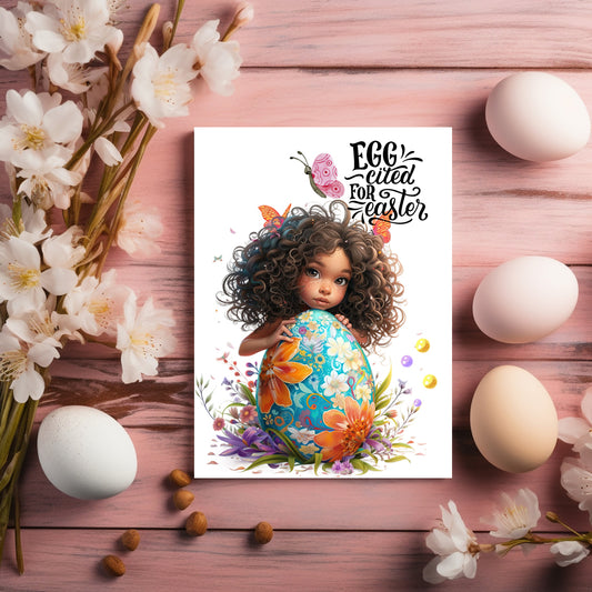 Design#187 Greeting Card, Love, Harmony, Spring, Joy, Christianity, Eggs Hunting, Blooming, Eggcited for Easter