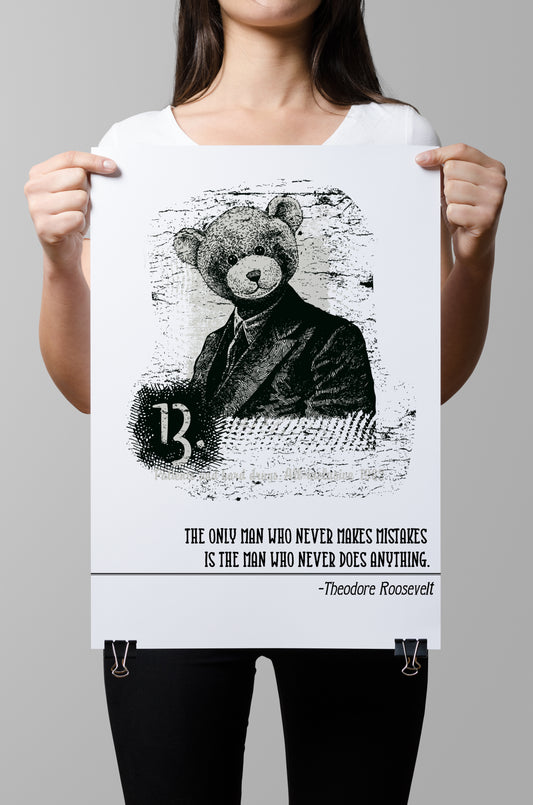 D#313 Wall art print, poster, Famous Quotes, Success, Opportunity, Mistake, US Presidents, Theodore Roosevelt